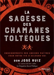 La Sagesse Des Chamans