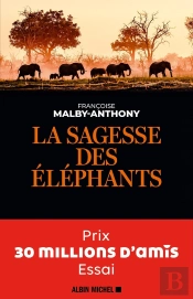 La Sagesse Des Éléphants
