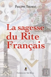 La Sagesse Du Rite Français
