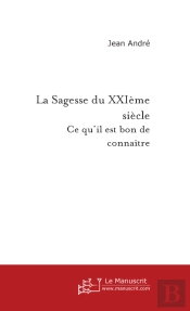 La Sagesse Du Xxième Siècle