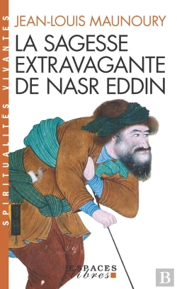 Bertrand.pt - La Sagesse Extravagante De Nasr Eddin