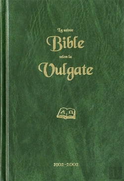 Bertrand.pt - La Sainte Bible Selon La Vulgate