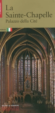 La Sainte-Chapelle ; Palais De La Cité