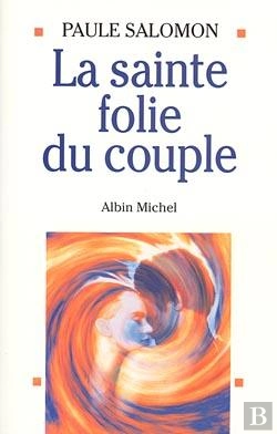 Bertrand.pt - La Sainte Folie Du Couple