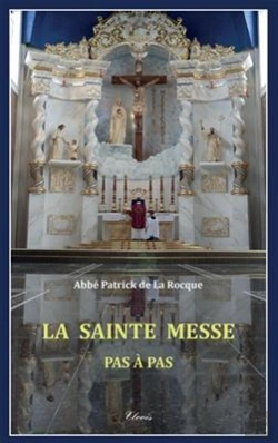 Bertrand.pt - La Sainte Messe, Pas À Pas
