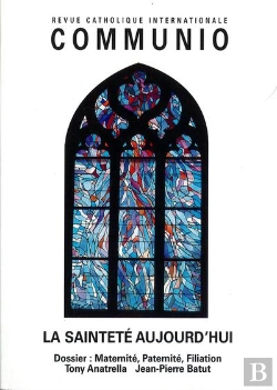 Bertrand.pt - La Saintete Aujourd'Hui : Communio N  163-164, Nov. 2002