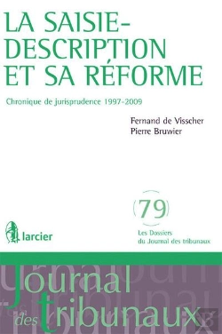 Bertrand.pt - La Saisie-Description Et Sa Réforme ; Chronique De Jurisprudence 1997-2009