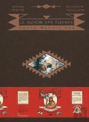 La Saison Des Flèches