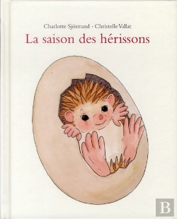 Bertrand.pt - La Saison Des Hérissons