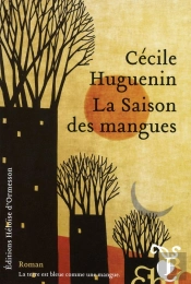 La Saison Des Mangues