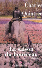 La Saison Du Bourreau