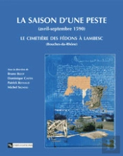La Saison D'Une Peste (Avril-Septembre 1590) ; Le Cimetiere Des Fedons A Lambesc