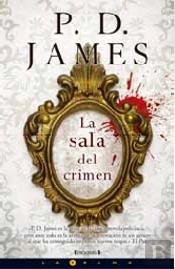 La Sala Del Crimen (Adam Dalgliesh 12)