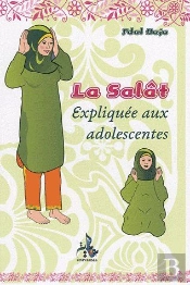 La Salât Expliquée Aux Adolescentes
