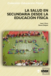 La Salud En Secundaria Desde La Educación Física