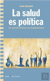 La Salud Es Politica