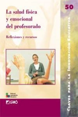 Bertrand.pt - La Salud F¡Sica Y Emocional Del Profesorado