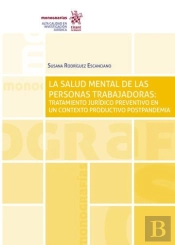 La Salud Mental De Las Personas Trabajadoras: Tratamiento Ju