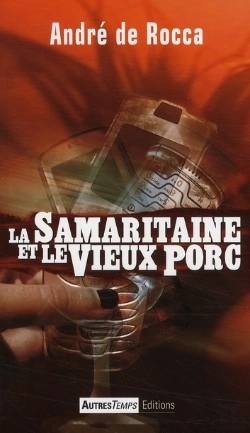 Bertrand.pt - La Samaritaine Et Le Vieux Porc
