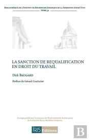 La Sanction De Requalification En Droit Du Travail