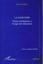 La Sanction - Petits Meditations A L'Usage Des Educateurs