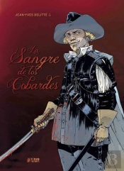La Sangre De Los Cobardes