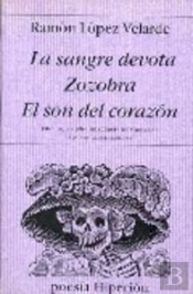 La Sangre Devota; Zozobra; El Son Del Corazón