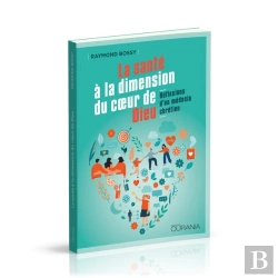 Bertrand.pt - La Sante A La Dimension Du Coeur De Dieu - Reflexions D'Un Medecin Chretien