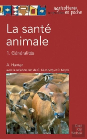 La Santé Animale T.1 ; Généralités