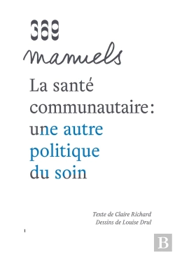 Bertrand.pt - La Sante Communautaire : Une Autre Politique Du Soin