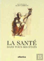 La Sante Dans Tous Ses Etats
