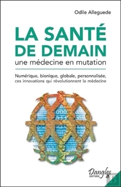 Bertrand.pt - La Santé De Demain ; Une Médecine En Mutation