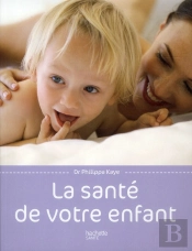 La Sante De Votre Enfant