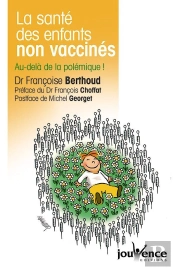 La Sante Des Enfants Non Vaccines