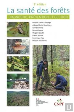 Bertrand.pt - La Santé Des Forêts : Diagnostic, Prévention Et Gestion (2e Édition)