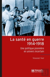La Santé En Guerre 1914-1918