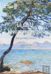 La Santé Environnementale : Une Approche Juridique