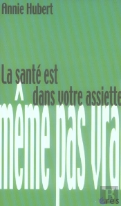 La Santé Est Dans Votre Assiette
