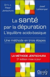La Santé Par La Dépuration ; L'Équilibre Acido-Basique