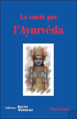 Bertrand.pt - La Sante Par L'Ayurveda