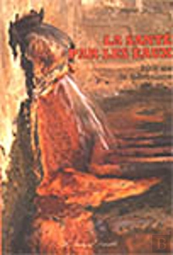 Bertrand.pt - La Sante Par Les Eaux - 2 000 Ans De Thermalisme
