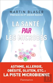 La Santé Par Les Microbes