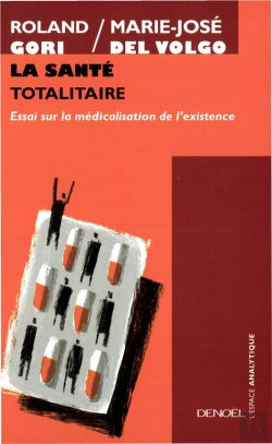 Bertrand.pt - La Sante Totalitaire ; Essai Sur La Medicalisation De L'Existence