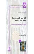 La Santidad Una Vida A Contracorriente