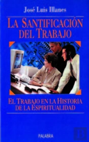La Santificación Del Trabajo