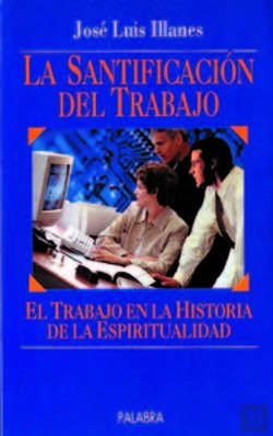 Bertrand.pt - La Santificación Del Trabajo
