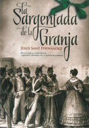 La Sargentada De La Granja