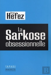 La Sarkose Obsessionnelle