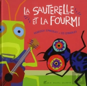 La Sauterelle Et La Fourmi