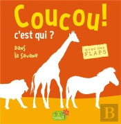La Savane (Coll. Coucou C'Est Qui ?)